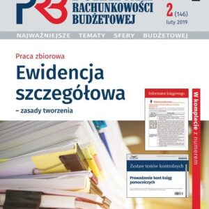 Ewidencja szczegółowa - zasady tworzenia. Poradnik Rachunkowości Budżetowej 2/2019