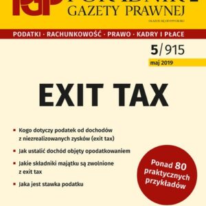Exit Tax. Poradnik Gazety Prawnej 5/2019