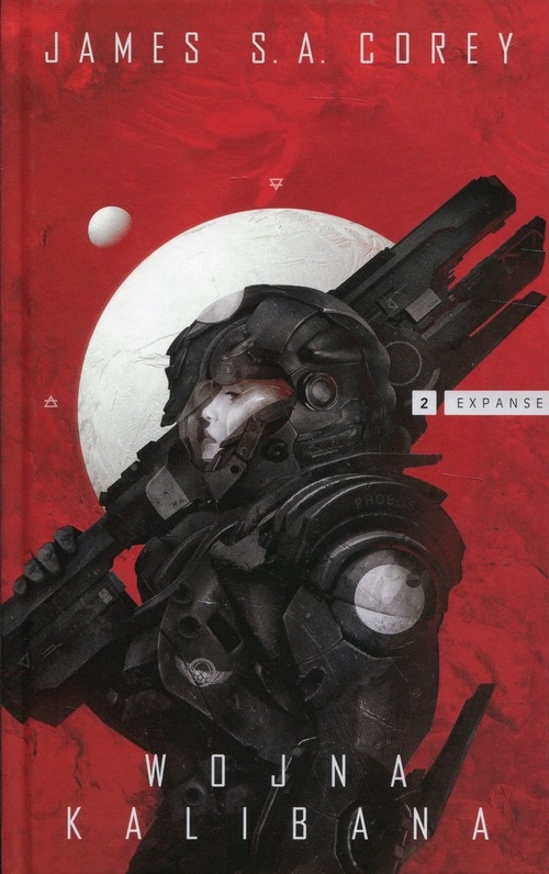 Expanse. Tom 2. Wojna Kalibana