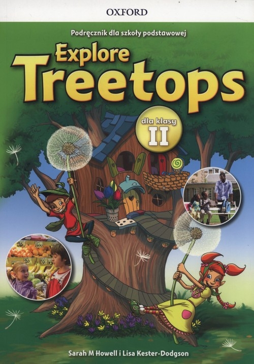 Explore Treetops 2 Podręcznik. Szkoła podstawowa