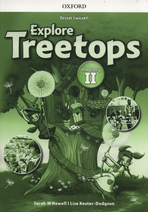 Explore Treetops 2 Zeszyt ćwiczeń. Szkoła podstawowa