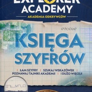 Explorer Academy Akademia Odkrywców Księga szyfrów