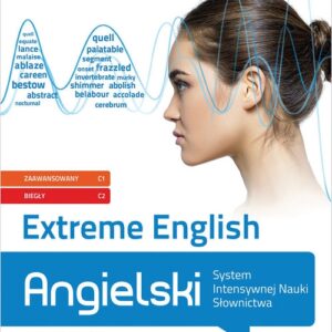 Extreme English Angielski System Intensywnej Nauki Słownictwa (poziom zaawansowany C1 i biegły C2)