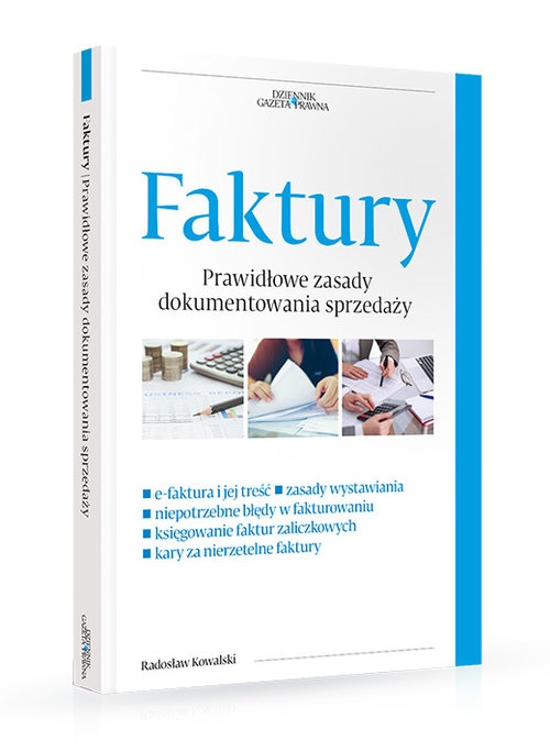 Faktury. Nowe zasady dokumentowania sprzedaży