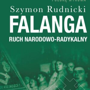 Falanga. Ruch Narodowo-Radykalny