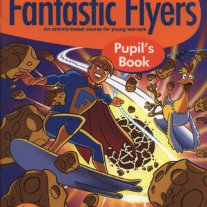 Fantastic Flyers Pupils Book