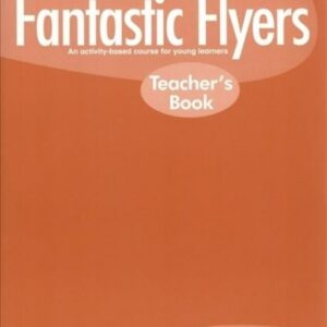 Fantastic Flyers - Teachers Book