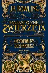 Fantastycze zwierzęta i jak je znaleźć. Oryginalny scenariusz