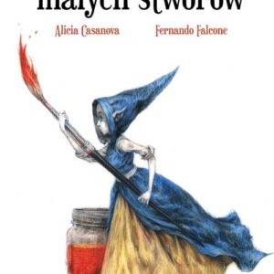 Fantastyczna encyklopedia małych stworów