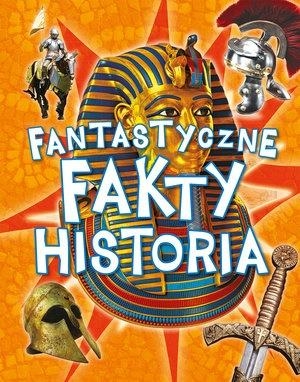 Fantastyczne fakty. Historia