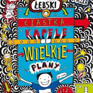 Fantastyczny świat Tomka Łebskiego Ciastka kapele i wielkie plany Tom 14