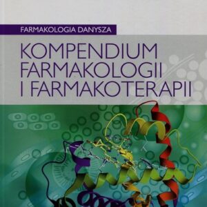 Farmakologia Danysza Kompendium farmakologii i farmakoterapii