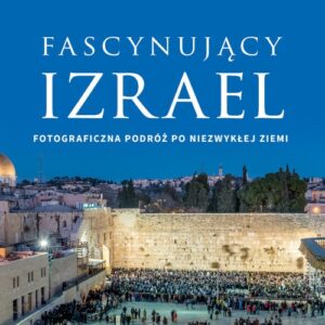 Fascynujący Izrael