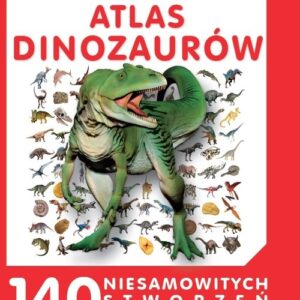 Fascynujący Świat Atlas dinozaurów