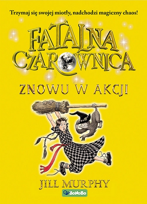 Fatalna czarownica t.2 Znowu w akcji