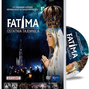 Fatima Ostatnia tajemnica