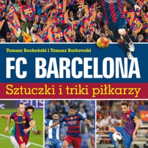 FC Barcelona Sztuczki i triki piłkarzy