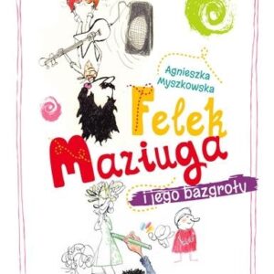 Felek Maziuga i jego bazgroły