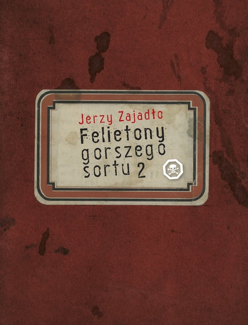 Felietony gorszego sortu 2
