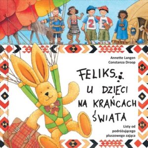 Feliks u dzieci na krańcach świata