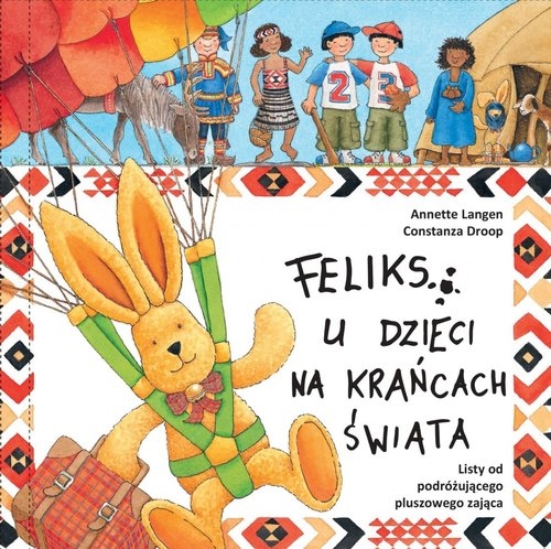 Feliks u dzieci na krańcach świata
