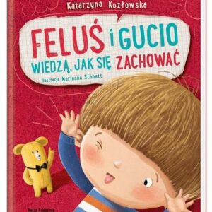 Feluś i Gucio wiedzą, jak się zachować