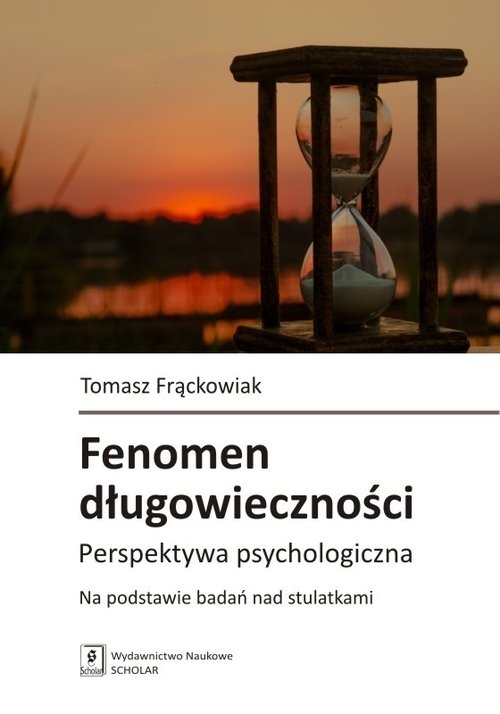 Fenomen długowieczności. Perspektywa psychologiczna