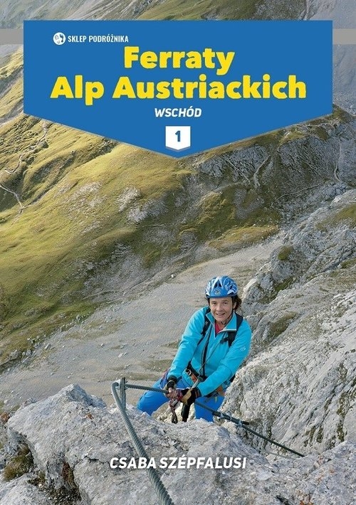 Ferraty Alp Austriackich Tom 1 Wschód