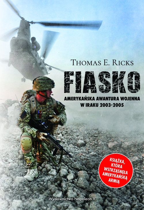 Fiasko Amerykańska awantura wojenna w Iraku 2003-2005