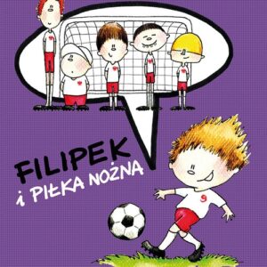 Filipek i piłka nożna
