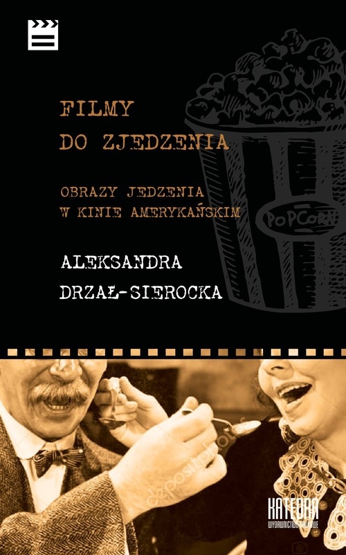 Filmy do zjedzenia. Obrazy jedzenia w kinie amerykańskim