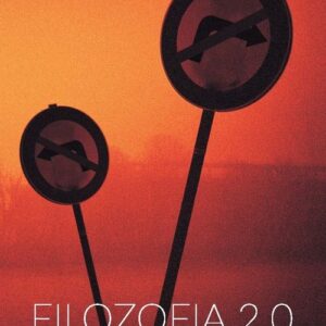 Filozofia 2.0. Diagnozy i strategie