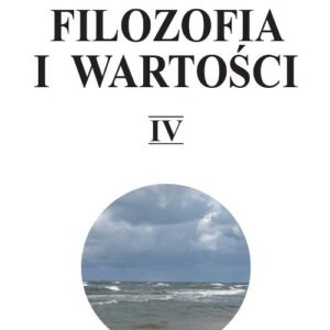 Filozofia i wartości IV