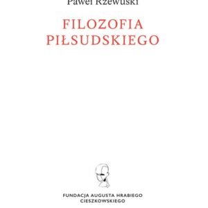 Filozofia Piłsudskiego