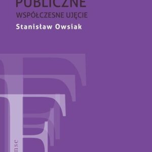 Finanse publiczne. Współczesne ujęcie.