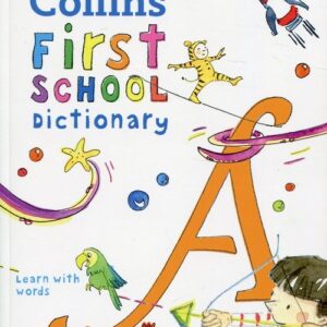 FIRST SCHOOL DICTIONARY
