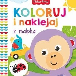 Fisher Price. Koloruj i naklejaj z małpką