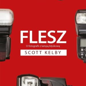 Flesz. O fotografii z lampą błyskową