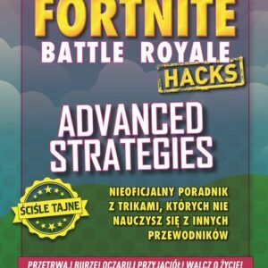Fortnite. Advanced Strategies