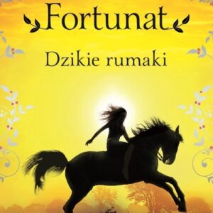 Fortunat Dzikie rumaki Klub w siodle 3