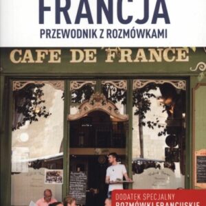 Francja Przewodnik z rozmówkami