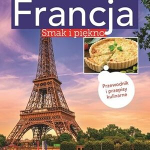 Francja Smak i piekno