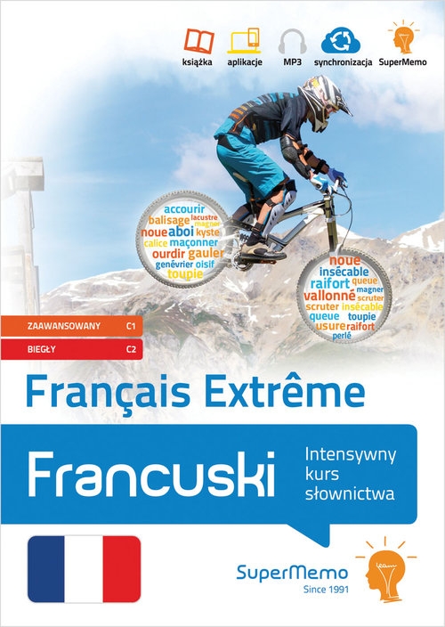 Francuski. Français Extreme. Intensywny kurs słownictwa (poziom zaawansowany C1 i biegły C2)