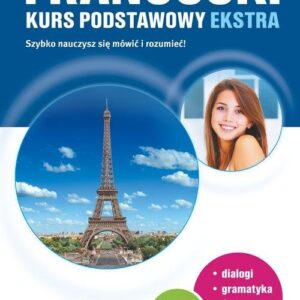 Francuski Kurs podstawowy EKSTRA WYDANIE