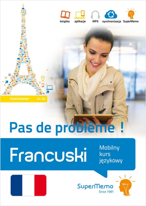 Francuski Pas de probleme !. Mobilny kurs językowy (poziom podstawowy A1-A2)