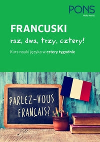 Francuski raz dwa trzy cztery/kurs w 4 tyg/