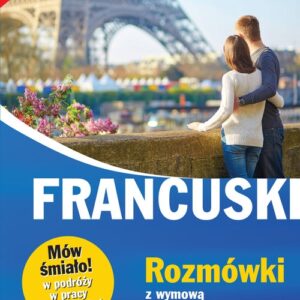 Francuski Rozmówki z wymową i słowniczkiem