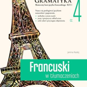 Francuski w tłumaczeniach. Gramatyka cz. 4