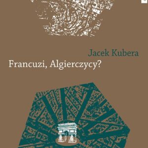 Francuzi, Algierczycy?
