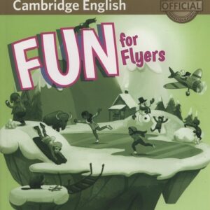 Fun for Flyers Teacher?s Book + Downloadable Audio